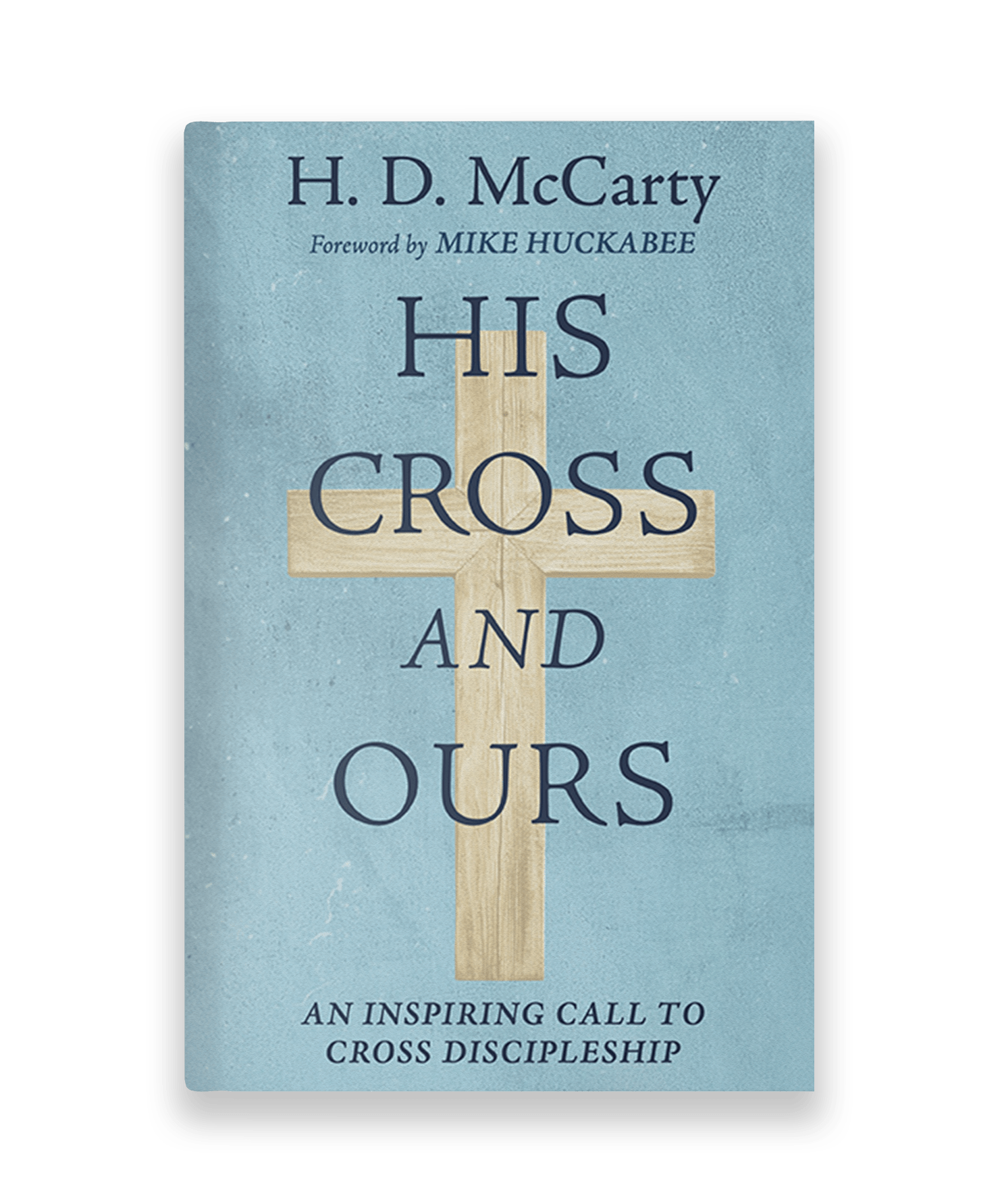 His Cross and Ours